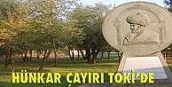 Hünkar Çayırı TOKİ'ye geçti!